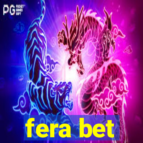 fera bet